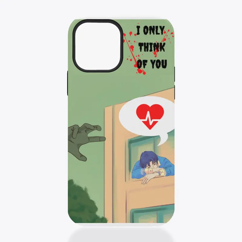 Only You Phone Case 