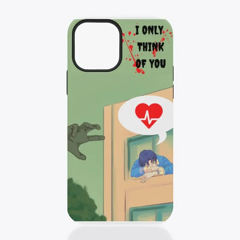 Only You Phone Case 